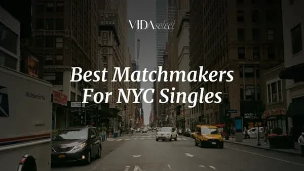 11 Best NYC Matchmakers For Single Professionals