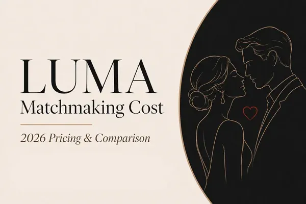 LUMA Matchmaking Cost: What You'll Pay in 2026 (And What You Get)