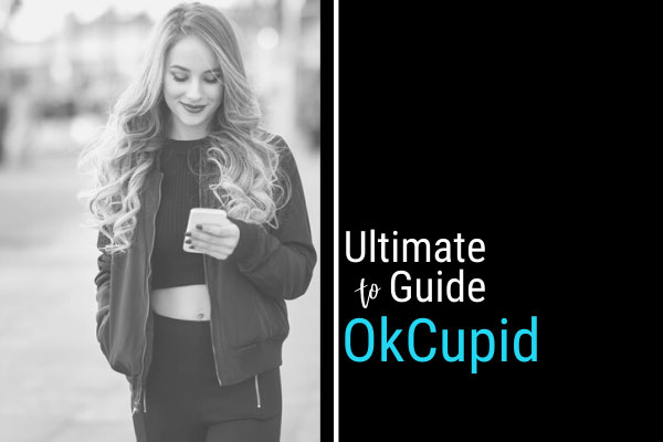 Ultimate Guide To Okcupid 2022 Edition 